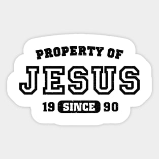 Property of Jesus since 1990 Sticker